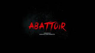 ABATTOIR OFFICIAL TRAILER [upl. by Sergent404]