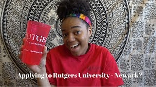 ALL ABOUT APPLYING TO RUTGERS UNIVERSITYNEWARK [upl. by Glynias]