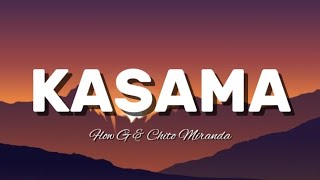 Kasama  Flow G amp Chito Miranda Lyrics [upl. by Nolram]