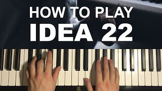 How To Play  Idea 22  Gibran Alcocer Piano Tutorial Lesson [upl. by Foskett608]