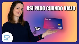 ✅ La MEJOR TARJETA para VIAJAR al EXTRANJERO  💳✈️Cómo usar REVOLUT [upl. by Nnyledam]