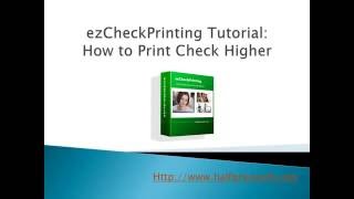 ezCheckPrinting Tutorial how to print check higher [upl. by Emlen]