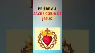 PRIÈRE DU SACRE CŒUR DE JÉSUS [upl. by Yr]