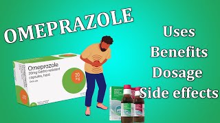 Omeprazole BENEFITS  How To Take Omeprazole  Uses Dosage amp Side Effects [upl. by Roobbie]