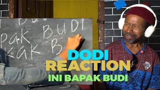 DODI REACTION INI BAPAK BUDI [upl. by Chelsey97]