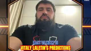 Vitaly Laletin’s predictions on “East vs West 15” Supermatches [upl. by Orson]