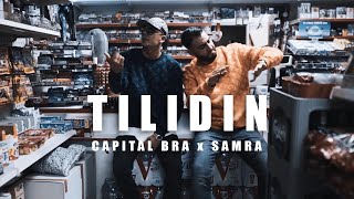 CAPITAL BRA amp SAMRA  TILIDIN PROD BY BEATZARRE amp DJORKAEFF [upl. by Martie]