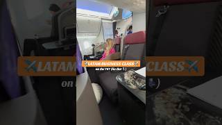 LATAM AIRLINES BUSINESS CLASS 787 firstclassflight businessclass latamairlines travel [upl. by Jana]