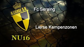 Fc Seraing Lierse Kempenzonen [upl. by Ynots58]