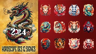 Horoscope Chinois 2024  Prévisions pour les 12 signes du zodiaque chinois [upl. by Omar]