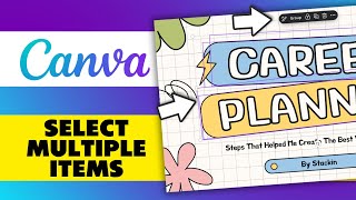 How to Select Multiple Items in Canva [upl. by Gerri]