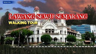 LAWANG SEWU SEMARANG WALKING TOUR [upl. by Garber]