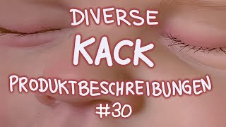 Diverse Kack Produktbeschreibungen 30 [upl. by Chew776]