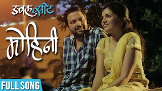 Mohini  Official Song  Double Seat  Ankush Choudhary Mukta Barve [upl. by Dessma]