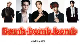 AI COVER HAECHANCHENLE JAEHYUN DOYOUNG TAEYONG NCT  BOMB BOMB BOMB MYTRO [upl. by Stasny]