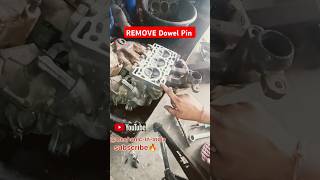 REMOVE Dowel Pin LIKE A PROautomobile mechaniclife shortyoutubeshorts [upl. by Ycnalc]