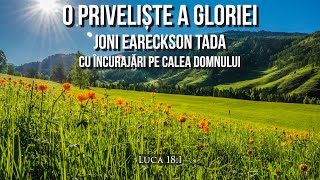 23 iunie  O priveliște a gloriei  Joni Eareckson Tada [upl. by Nuawtna304]