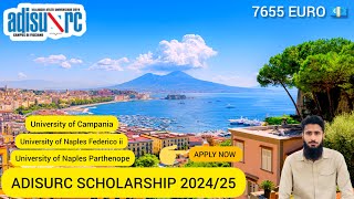 ADISURC SCHOLARSHIP 202425  ADISURC CAMPANIA REGIONAL SCHOLARSHIP 202425 DEADLINES REQUIREMENTS [upl. by Ecirtac]