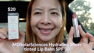 MDSolarSciences Hydrating Sheer tinted Lip Balm SPF 30 Wear Test  Tiana Le [upl. by Dippold948]