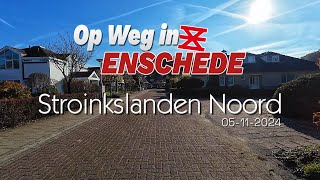 Stroinkslanden Noord 🇳🇱 05112024 Op Weg in Enschede4k 60 [upl. by Elum]