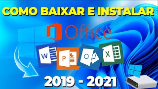 Como Baixar e Instalar Microsoft Office 2019 ou 2021 no Windows 10 e 11  MÉTODO OFICIAL e de GRAÇA [upl. by Dlonra]