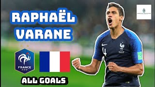 Raphaël Varane  All 5 Goals for France [upl. by Ariane]