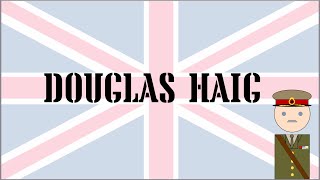 Douglas Haig  Britains General of the Great War [upl. by Yeliac499]