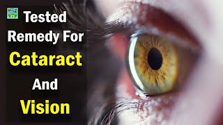 Tested Remedy For Cataract And Vision [upl. by Aitekram]