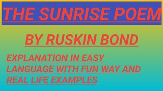 The Sunrise Poem By Ruskin BondPoem Ruskin Bond PoetryEnglish Literature😊 [upl. by Grosberg512]