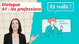 Dialogue A1  les professions [upl. by Nelhsa456]