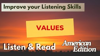 American English Listening Practice Intermediate US Reading English Practice Values [upl. by Drue179]