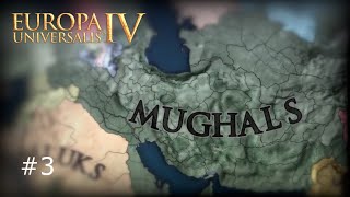 EU4 Timurids to Mughals 3 We Begin The Conquest [upl. by Gemmell]