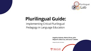 Plurilingual Guide Implementing Critical Plurilingual Pedagogy in Language Education [upl. by Auqeenahs]