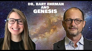 Dr Bart Ehrman and Interpreting Genesis [upl. by Sidnal]