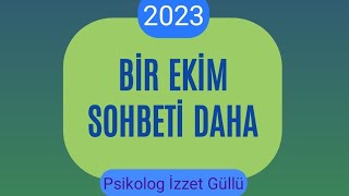 Bir Ekim Sohbeti Daha 2023 [upl. by Emirak]