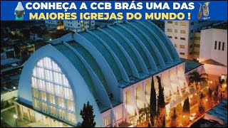 🔴CONHEÇA A HISTÓRIA DA CCB BRÁS UMA DAS MAIORES IGREJAS DO MUNDO ccb congregaçãocristãnobrasil [upl. by Bikales472]