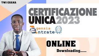 CUD 2023 ¦ Certificazione Unica ¦ STEPS TO DOWNLOAD ¦ INPS and AGENZIA ENTRATE ¦ Twi 🇬🇭 [upl. by Combe]