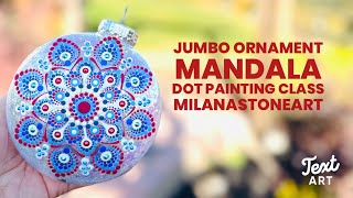 Jumbo mandala Christmas ornament Step by step live class [upl. by Nhguavaj745]