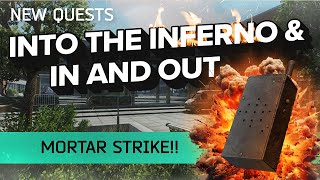 How i did Into the Inferno amp In and out  Tarkov Patch 150 mortar strike event  Ontorius [upl. by Demmer]