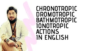 chronotropic dromotropic bathmotropic inotropic effect in simple English by Dr uut [upl. by Grubb]