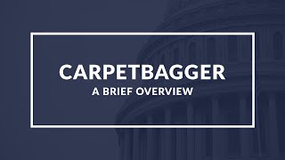 Carpetbagger Understanding the term in American History  Quick Overview [upl. by Genevieve]