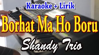 BORHAT MA HO BORU KARAOKE SHANDY TRIO [upl. by Ahsinid]