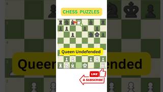 Win queen 👑 Undefended Queen  chess youtube puzzle youtubeshorts [upl. by Laine]