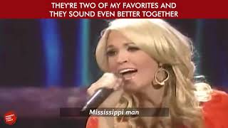 Louisiana Woman Mississippi Man with Lyrics  Carrie Underwood and Brad Paisley [upl. by Tak]