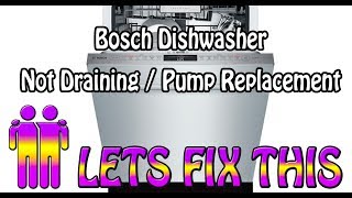 Bosch Dishwasher Drain Pump Replacement [upl. by Eekorehc]