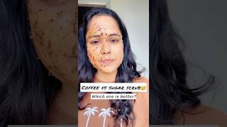 Coffee vs sugar scrub🤩  everyday glowing skin  coffeescrub scrub shortsfeed [upl. by Sirk]