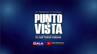 PUNTO DE VISTA  GALA RADIO  06112024 [upl. by Ossy500]