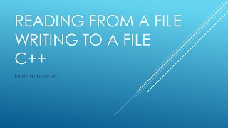 Reading Writing fromto a File  C using fstream header [upl. by Wernsman]