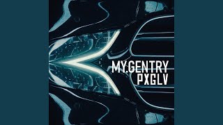 MyGentry [upl. by Coward]