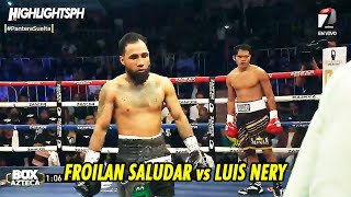 Froilan Saludar vs Luis Nery  FULL FIGHT [upl. by Orlan]